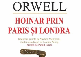 Hoinar prin Paris și Londra - Paperback brosat - George Orwell - Cartex