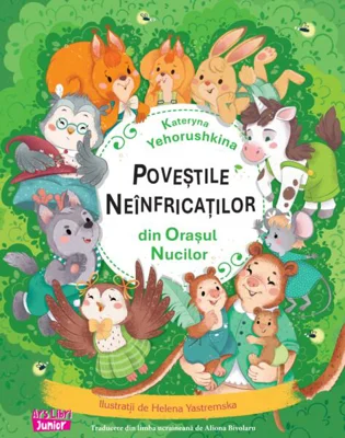 Poveștile neînfricaților din Orașul Nucilor - Paperback - Ars Libri