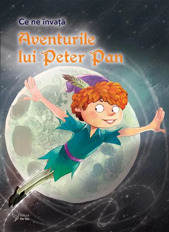Ce ne învață Peter Pan - Paperback - For You