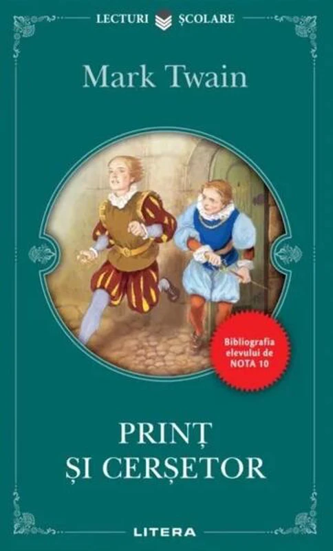 Prinţ şi cerşetor - Paperback brosat - Mark Twain - Litera