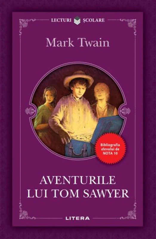 Aventurile lui Tom Sawyer - Paperback brosat - Mark Twain - Litera