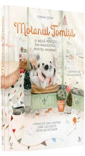 Motanul Tomiță și nouă povești din magazinul pentru animale - Hardcover - Editura pentru Artă și Literatură