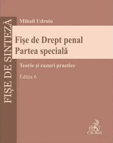 Fișe de Drept penal. Partea specială - Paperback brosat - Mihail Udroiu - C.H. Beck