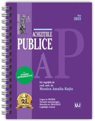 Achizițiile publice: Mai 2025 - Hardcover - Monica Amalia Raţiu - Universul Juridic