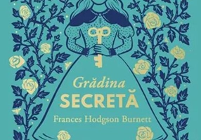 Grădina secretă - Hardcover - Frances Hodgson Burnett - Bookzone