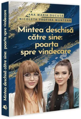 Mintea deschisă către sine: poartă spre vindecare - Paperback brosat - Evrika
