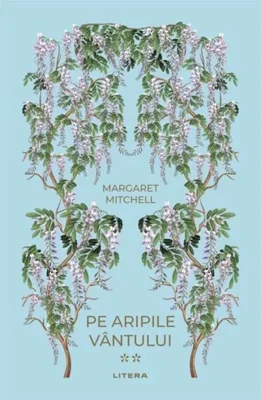 Pe aripile vântului II (Vol. 34) - Hardcover - Margaret Mitchell - Litera