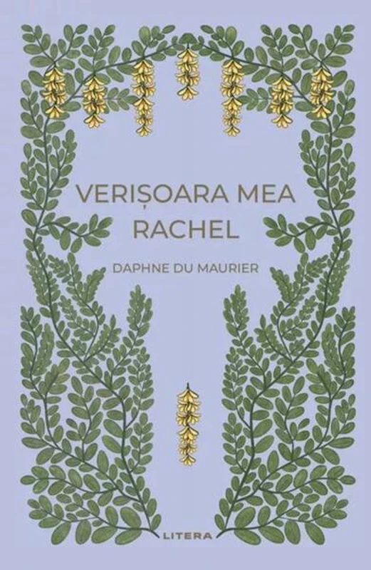 Verișoara mea Rachel (Vol. 32) - Hardcover - Daphne du Maurier - Litera