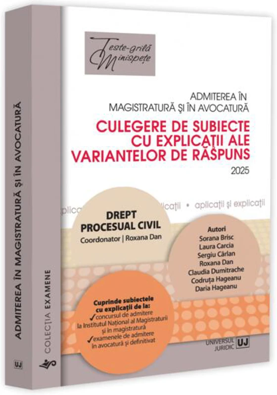 Admiterea în magistratură și în avocatură. Culegere de subiecte cu explicații ale variantelor de răspuns - Paperback brosat - Mihai Adrian Hotca - Universul Juridic