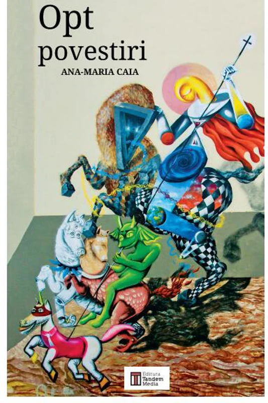 Opt povestiri - Paperback brosat - Ana-Maria Caia - Tandem Media
