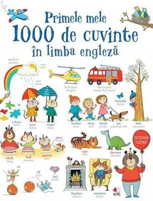 Primele mele 1000 de cuvinte în limba engleză - Paperback brosat - Mihaela Banu - Litera mică