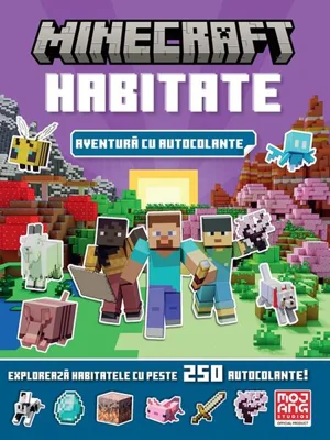 Minecraft - Habitate. Aventură cu autocolante - Paperback - Mojang Studios - Didactica Publishing House