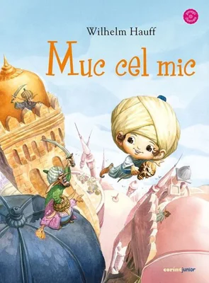 Muc cel mic - Hardcover - Wilhelm Hauff - Corint Junior