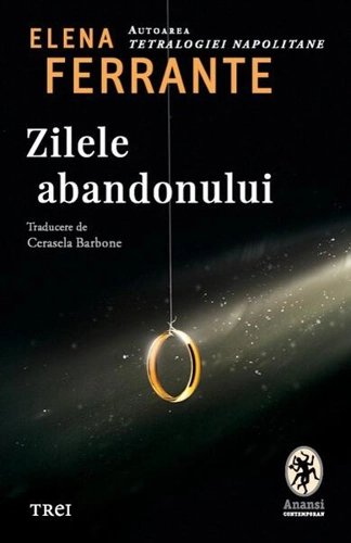 Zilele abandonului - Paperback brosat - Elena Ferrante - Pandora M