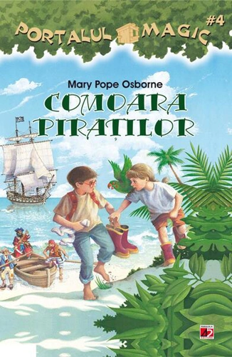 Comoara piraților. Portalul magic nr. 4 - Paperback brosat - Mary Pope Osborne - Paralela 45