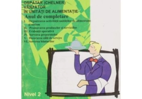 Manual pentru calificare ospatar. An de completare - Cristian Dinca