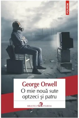O mie nouă sute optzeci şi patru - Paperback brosat - George Orwell - Polirom