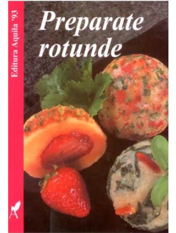 Preparate rotunde