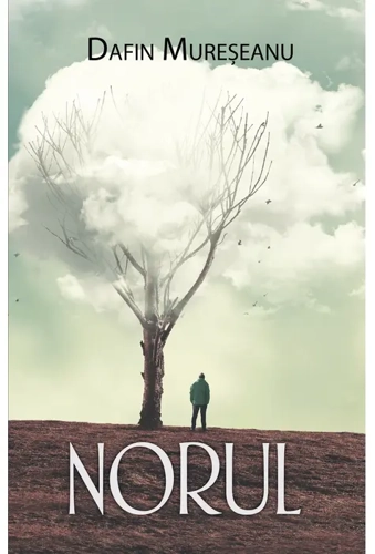 Norul - Paperback brosat - Dafin Mureşeanu - RAO