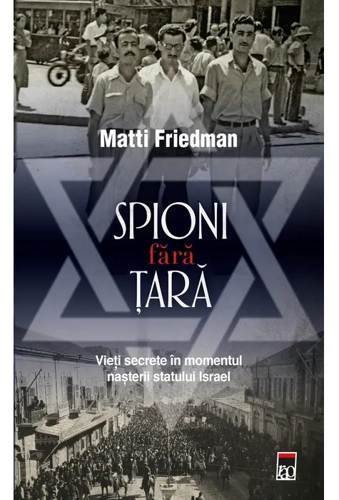 Spioni fără țară - Paperback brosat - Matti Friedman - RAO