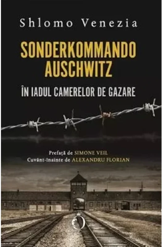 Sonderkommando. In iadul camerelor de gazare