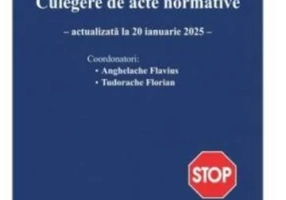 Legislatie rutiera. Culegere de acte normative