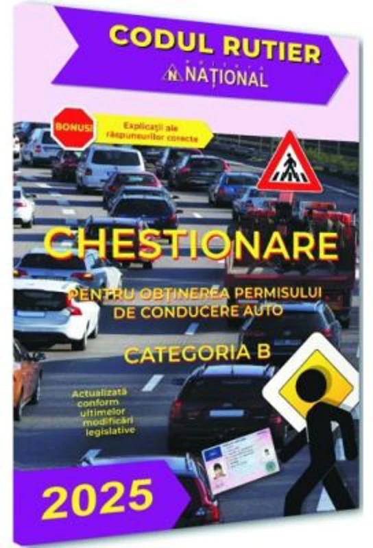 Chestionare pentru obtinerea permisului de conducere auto 2024 Categoria B