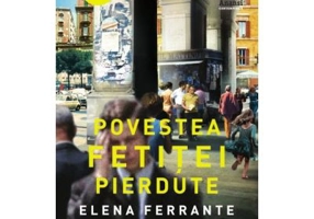 Povestea fetitei pierdute. Editie Tie-in. Tetralogia Napolitana, volumul 4 - Elena Ferrante