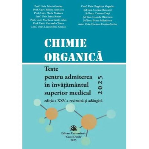 Chimie organica. Teste pentru admiterea in invatamantul superior medical 2023 -