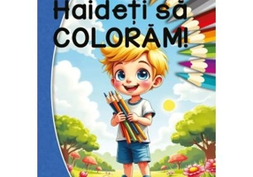 Haideti sa coloram! Pentru baietei