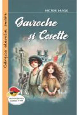Gavroche si Cosette - Victor Hugo