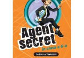 Agent secret in clasa a 6-a. Capsula timpului - Marcus Emerson