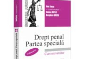 Drept penal roman. Partea speciala volumul 4 - Ion Rusu