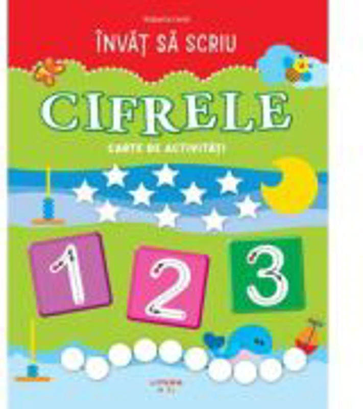 Invat sa scriu. Cifrele. Carte de activitati - Roberta Fanti