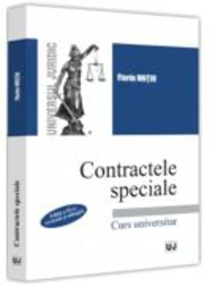 Contractele speciale. Editia a 9-a, revazuta si adaugita - Florin Motiu