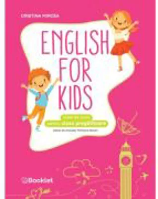 English for Kids. Caiet de lucru pentru clasa pregatitoare - Cristina Mircea