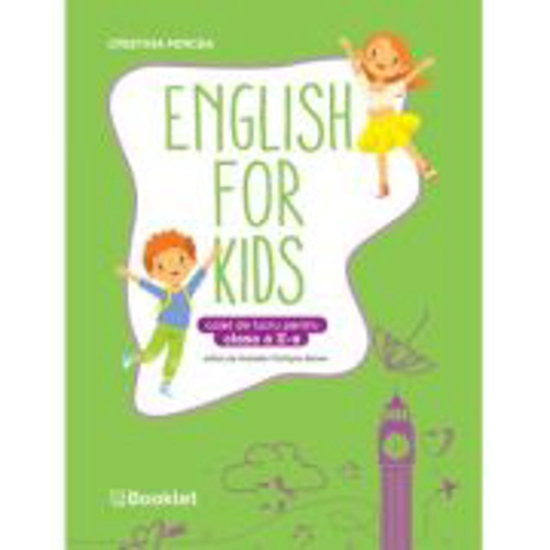 English for kids. Caiet de lucru pentru clasa a 2-a - Cristina Mircea