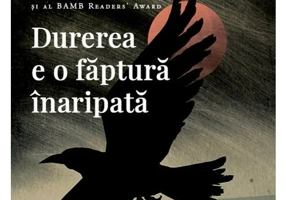 Durerea e o faptura inaripata