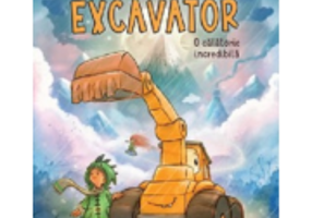 Micul mare Excavator. O calatorie incredibila - Sebastian Horn