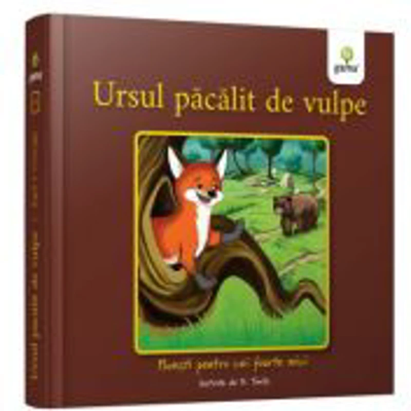 Ursul pacalit de vulpe. Povesti pentru cei foarte mici - Ion Creanga