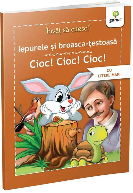 Iepurele și broasca țestoasă • Cioc!Cioc!Cioc! - Paperback brosat - Nicolae Tonița - Gama