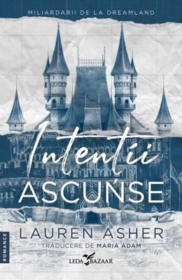 Intenții ascunse (Vol. 1) - Paperback brosat - Lauren Asher - Leda