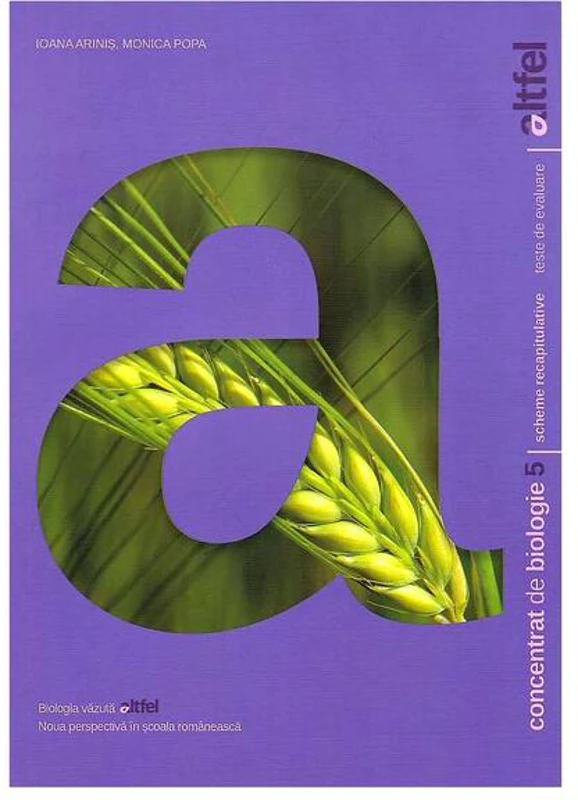 Concentrat de biologie. Clasa a V-a - Paperback brosat - Ioana Ariniş, Monica Popa - Art Klett