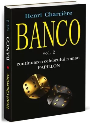 BANCO (Vol. 2) - Paperback brosat - Henri Charrière - Orizonturi