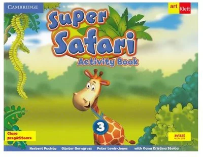 Super Safari 3. Activity Book. Limba Engleză. Clasa pregătitoare + CD - Paperback brosat - Herbert Puchta, Günter Gerngross, Oana Cristina Stoica, Peter Lewis-Jones - Art Klett