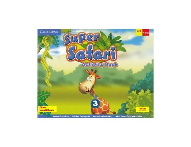 Super Safari 3. Activity Book. Limba Engleză. Clasa pregătitoare + CD - Paperback brosat - Herbert Puchta, Günter Gerngross, Oana Cristina Stoica, Peter Lewis-Jones - Art Klett