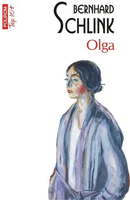 Olga (Top 10+) - Paperback brosat - Bernhard Schlink - Polirom