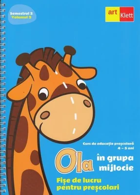 OLA în grupa mijlocie. Fișe de lucru pentru preșcolari (4-5 ani). Semestrul 2. Vol. 3 - Paperback - *** - Art Klett