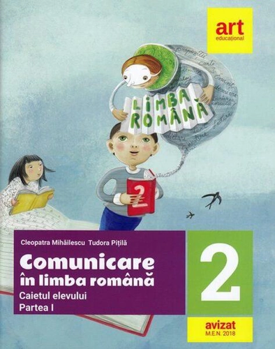 Comunicare în limba română. Caietul elevului. Clasa a II-a. Partea I - Paperback brosat - Cleopatra Mihăilescu, Tudora Piţilă - Art Klett