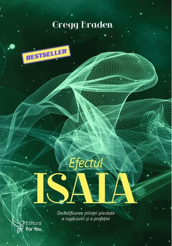 Efectul Isaia - Paperback brosat - Gregg Braden - For You